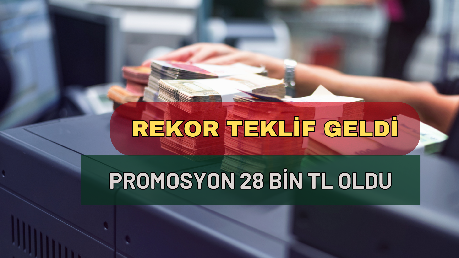 Rekor Kırıldı, Promosyon 28 Bin TL Oldu