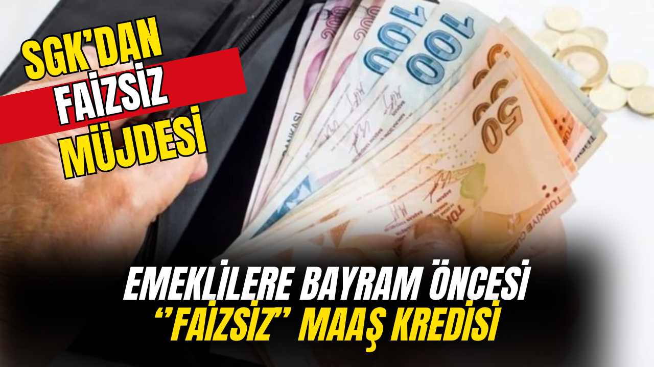 Emeklilere Faizsiz 3 Maaş Avans Müjdesi Geldi!