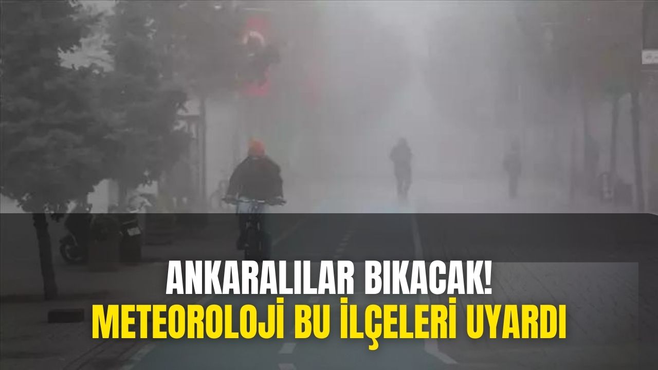 Ankaralıları Bu Defa Bu Bekliyor! Meteoroloji Açıkladı Araçla Evden Çıkacaklar Dikkat