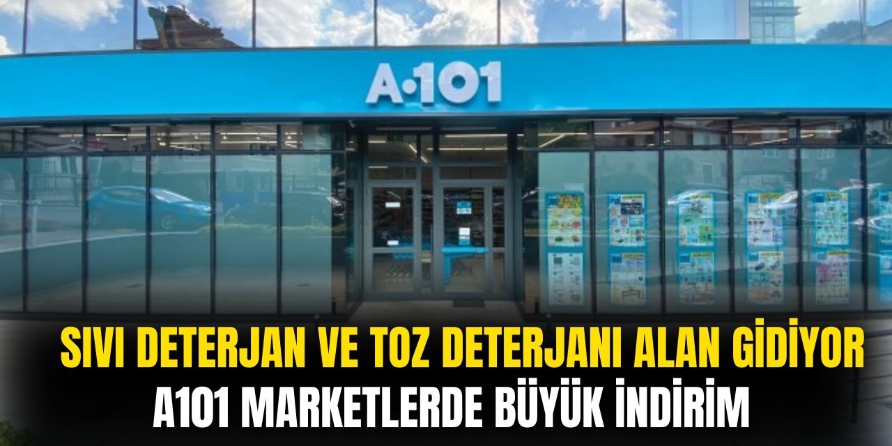 Ankaralılar  Koşarak Gidiyor! A101'de Sıvı Deterjan, Toz Deterjan İndirimi Başladı Resmen Yarı Fiyatına