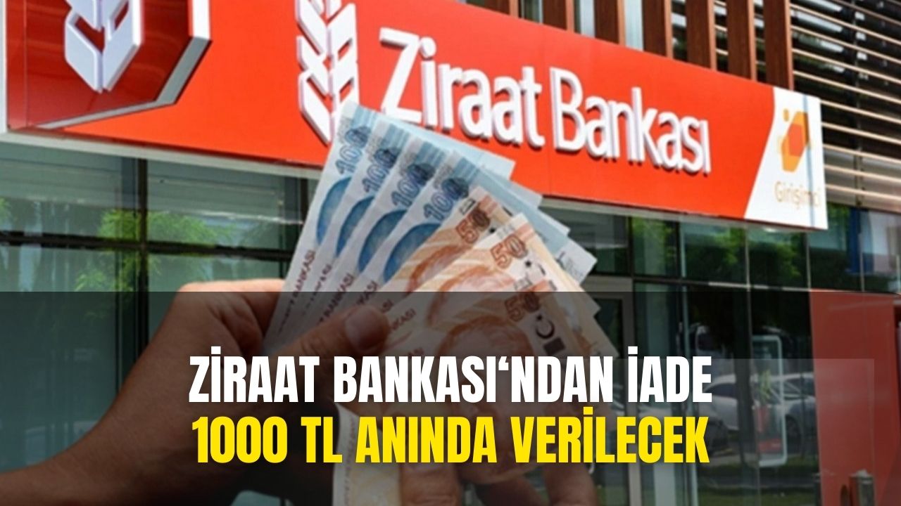 Ziraat Bankası 1000 TL Verecek! Sadece Tek Tıkla Alabileceksiniz Başvuruyu Kaçırmayın