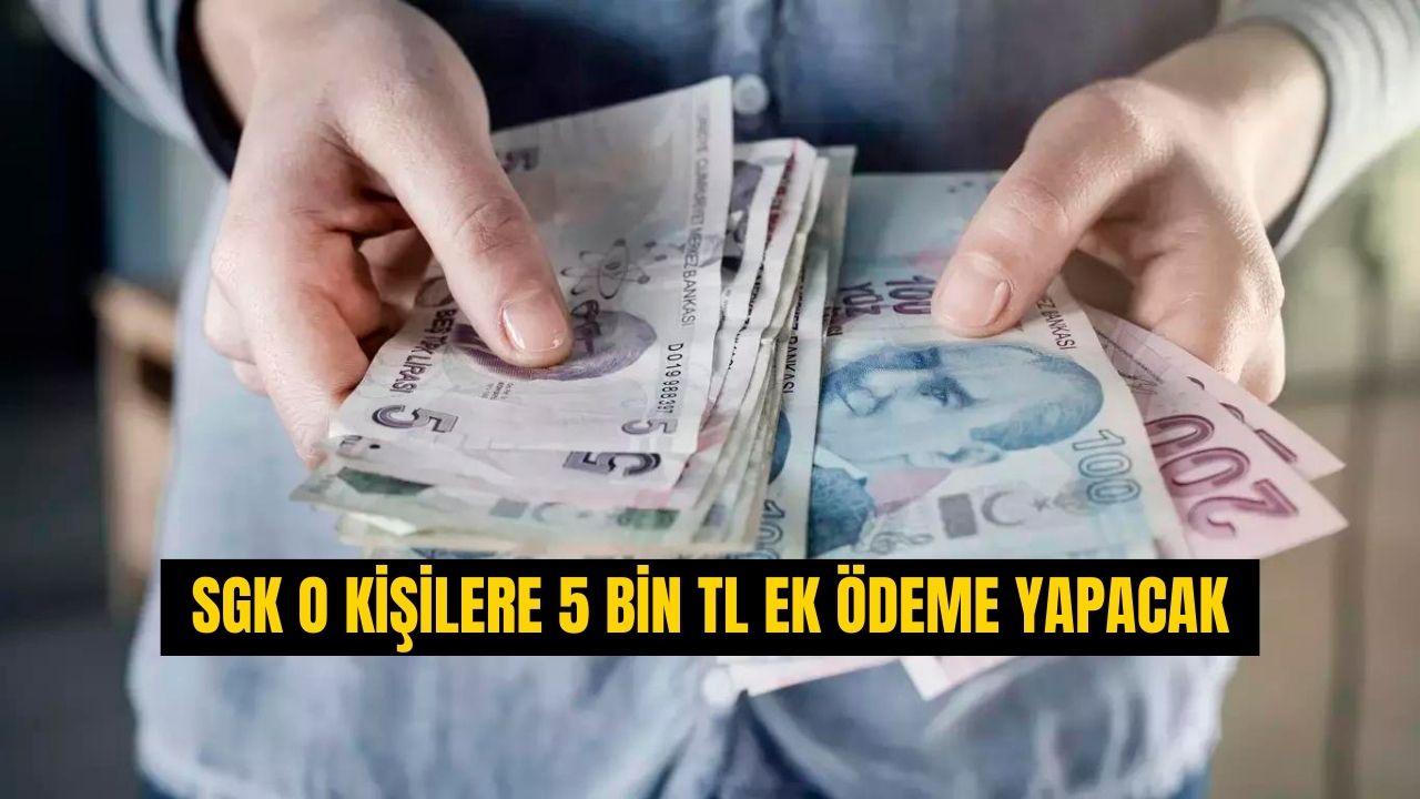 SGK'ya Başvuran 5 Bin Tl Ek Ödemesini Alacak!