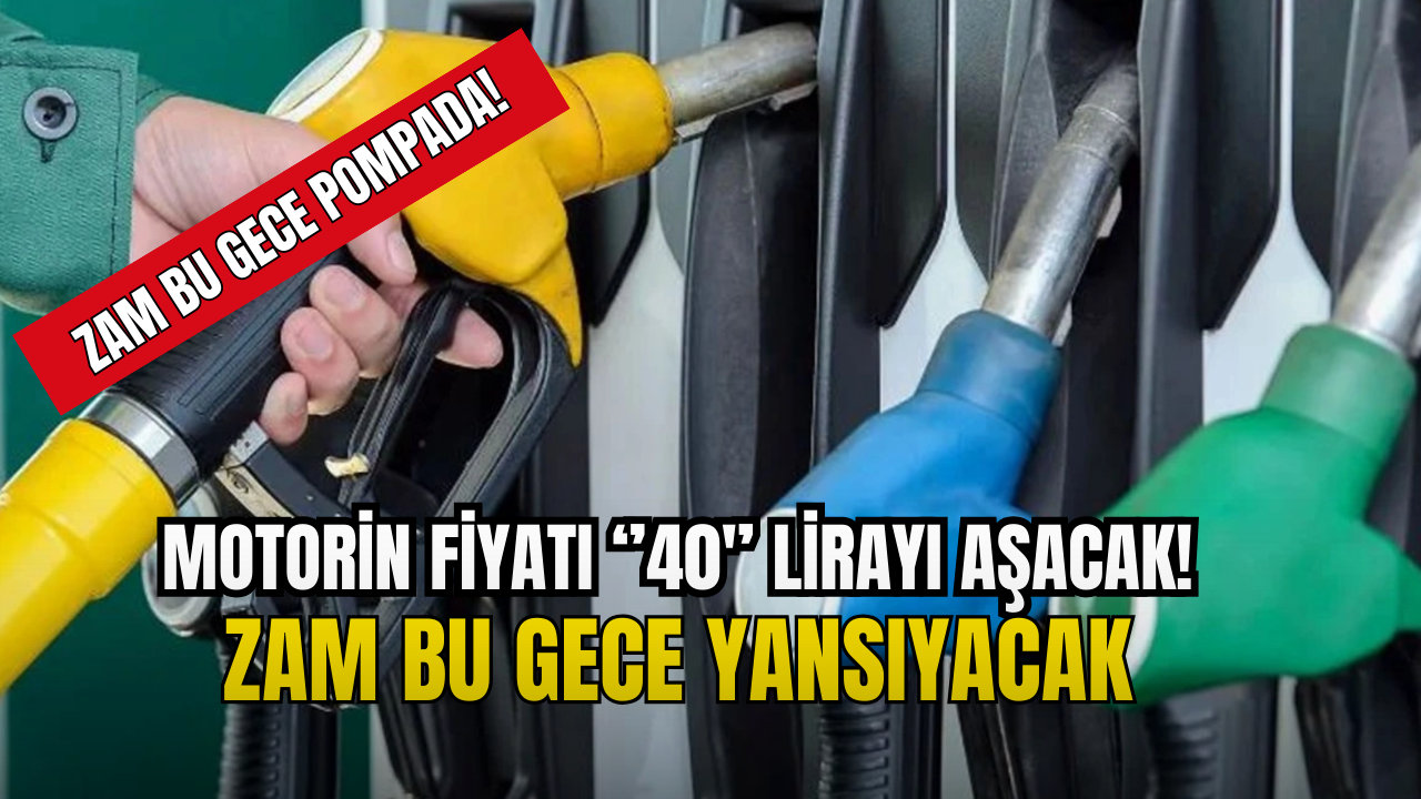 Motorin Fiyatları 40 Lirayı Aşacak! Zam Bu Gece Pompaya Yansıyacak