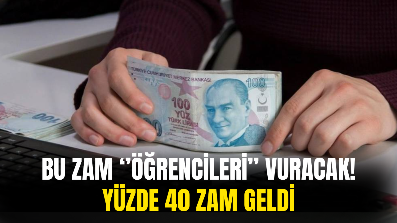 Bu Zam Öğrencileri Vuracak! Yüzde 40 Zamlı Fiyatlar Açıklandı