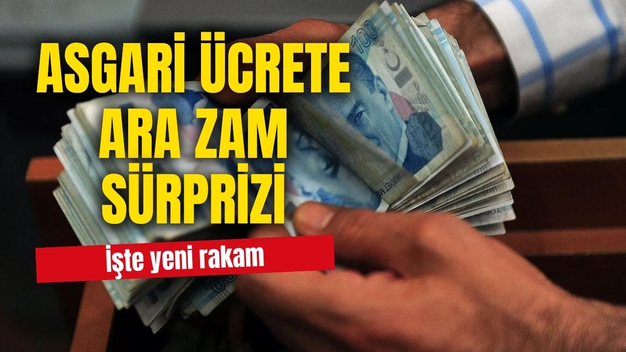 Asgari ücrete ara zam sürprizi! İhtimaller gerçekleşirse işte yeni rakam