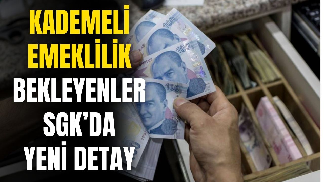 Kademeli emeklilik için beklemede olanlar dikkat! İşte SGK verilerinde yeni detay