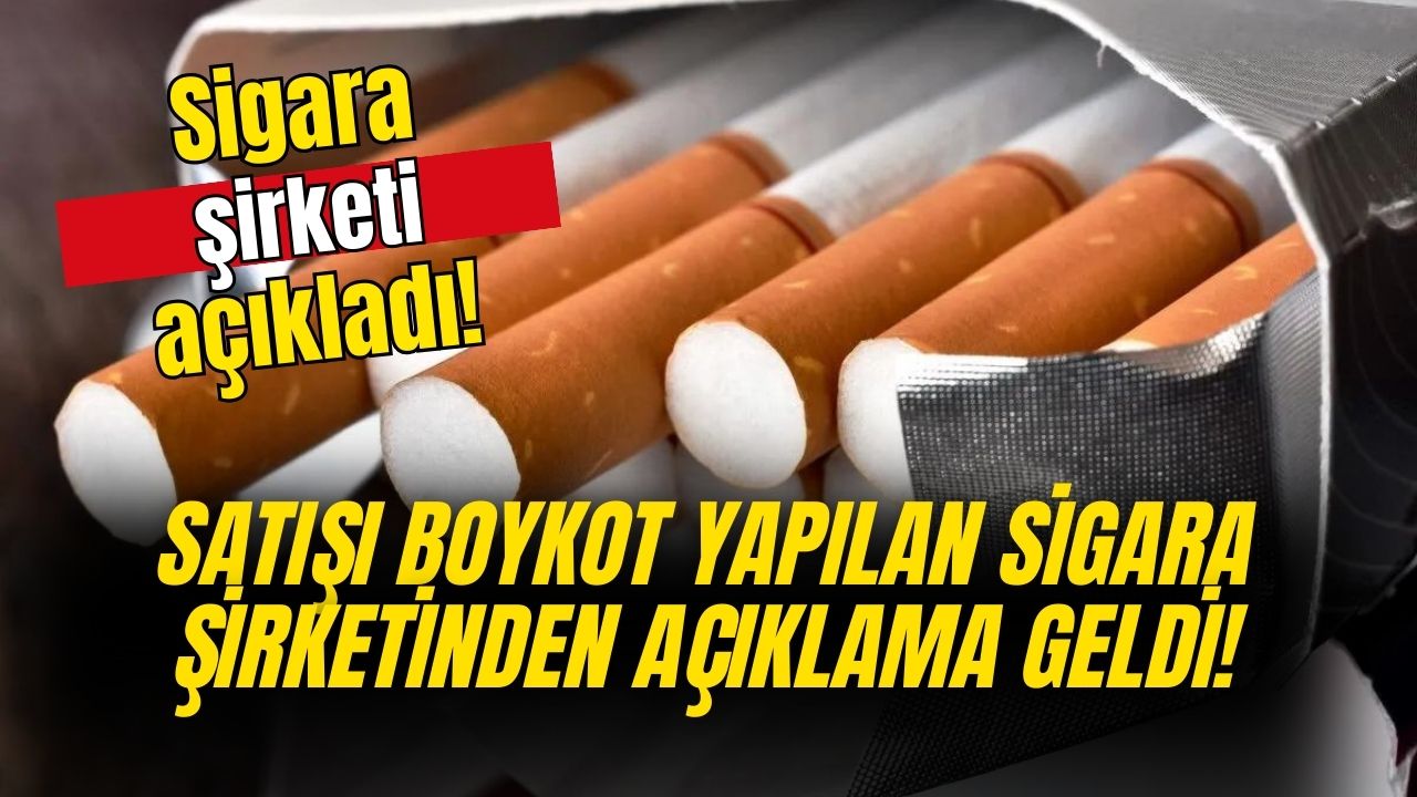 11 marka sigara için satılmama kararı çıkmıştı! Sigara şirketi açıklama yaptı