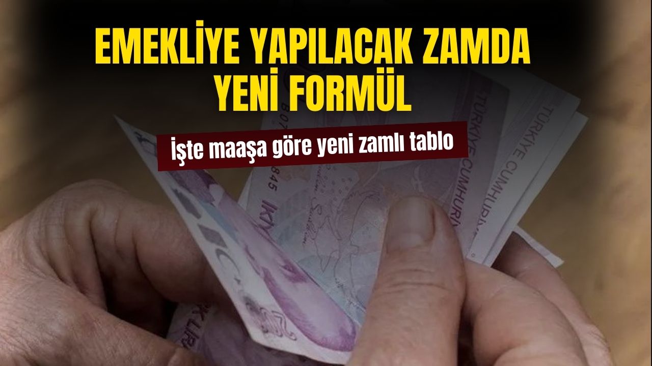 Emekliye yapılacak zamda yeni formül! İşte tahmini yüzdeliklere göre zamlı maaşlar