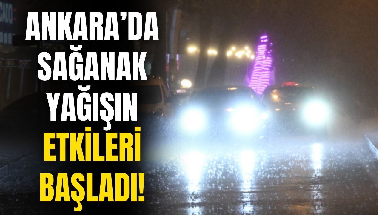 Ankara'da sağanak yağış ve dolu trafikte aksamalara sebep oldu