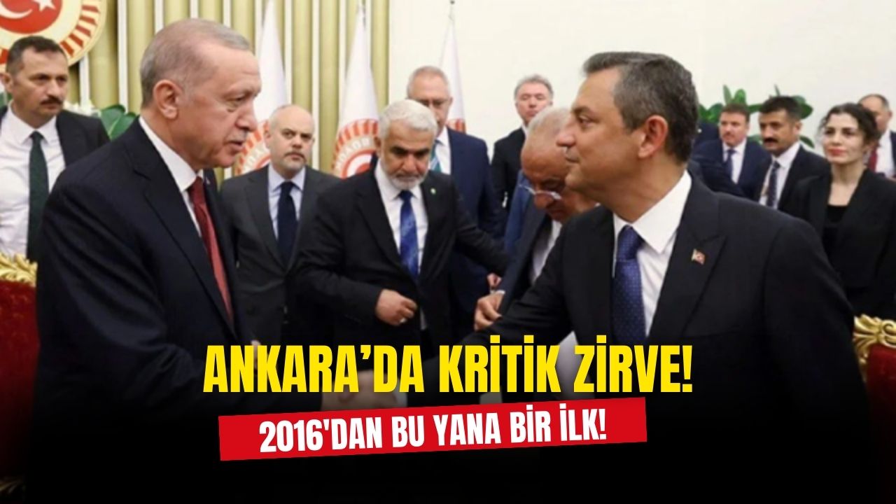 Ankara'da kritik zirve! Cumhurbaşkanı Erdoğan ve CHP lideri Özel, bugün görüşecek