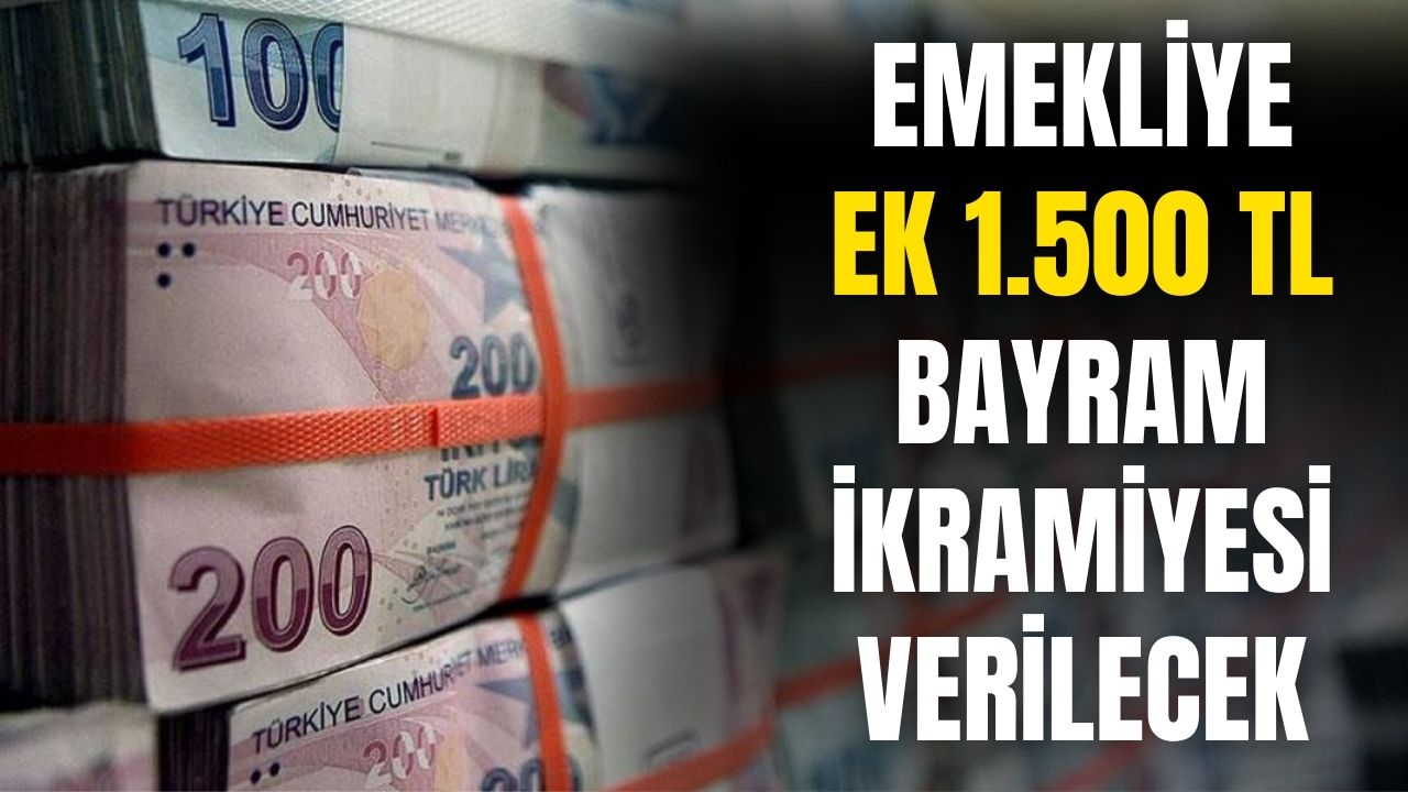 SSK Bağkur emeklisine bayramda ek 1.500 TL ikramiye ödemesi yapılacak