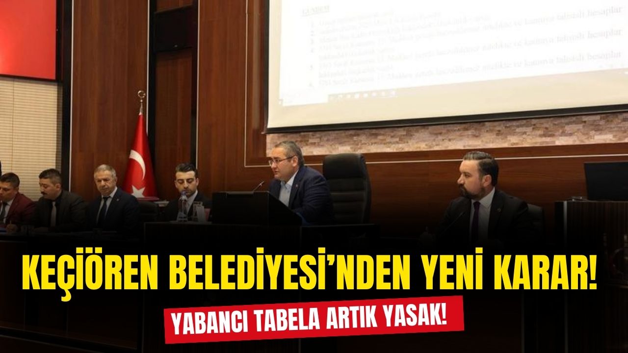 Ankara Keçiören’de yabancı dilde tabela kullanımı yasaklandı!