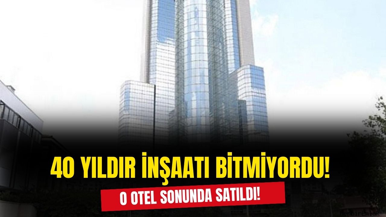 40 yıldır bitmiyordu! Ankara'da o oteli Beşiktaş’ın eski Başkanı satın aldı!