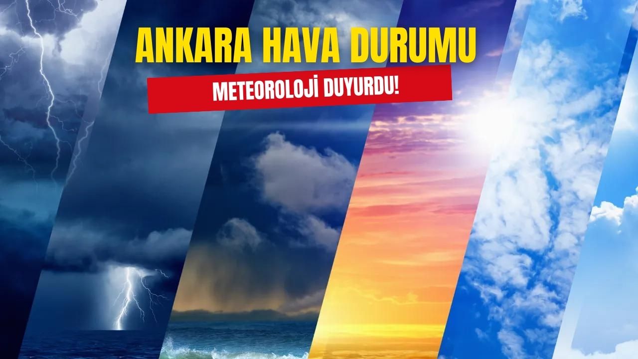 Ankara 6 Mayıs Pazartesi hava durumu! Ankara'da bugün hava nasıl olacak?