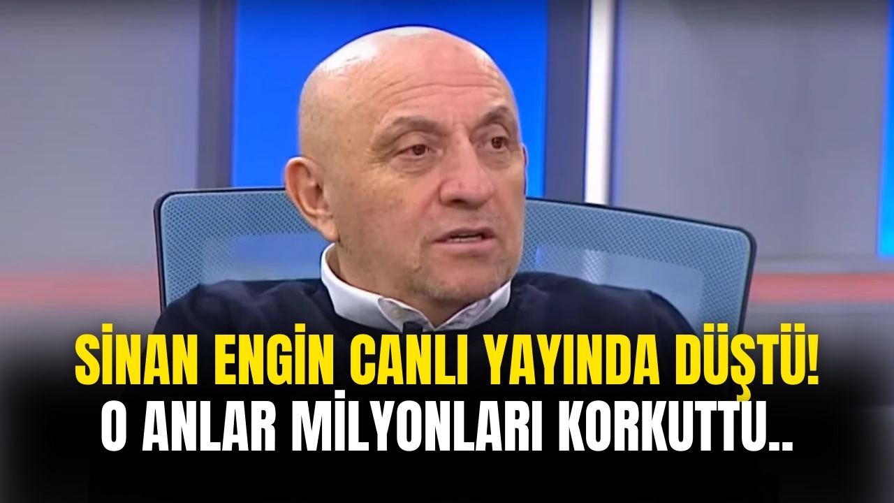 Sinan Engin canlı yayında düştü! O anlar milyonları korkuttu