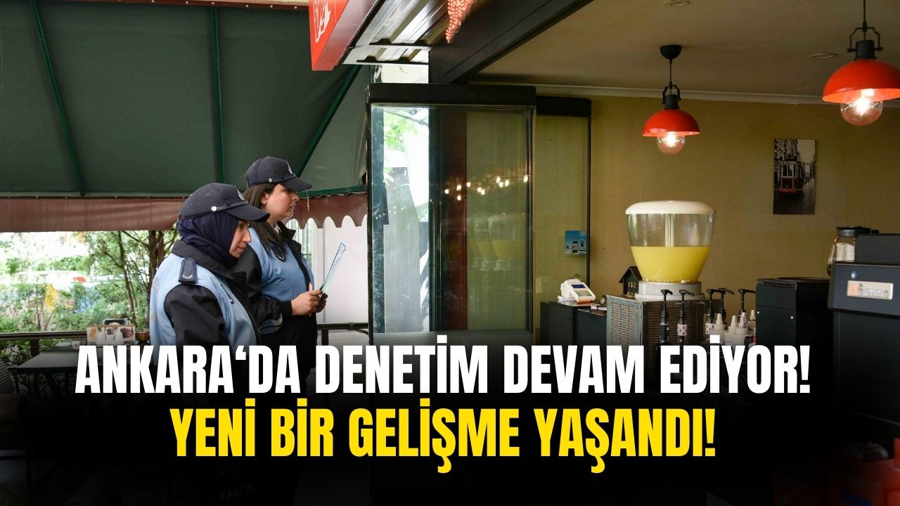 Ankara Büyükşehir Belediyesi denetimlerini sürdürmeye devam ediyor!