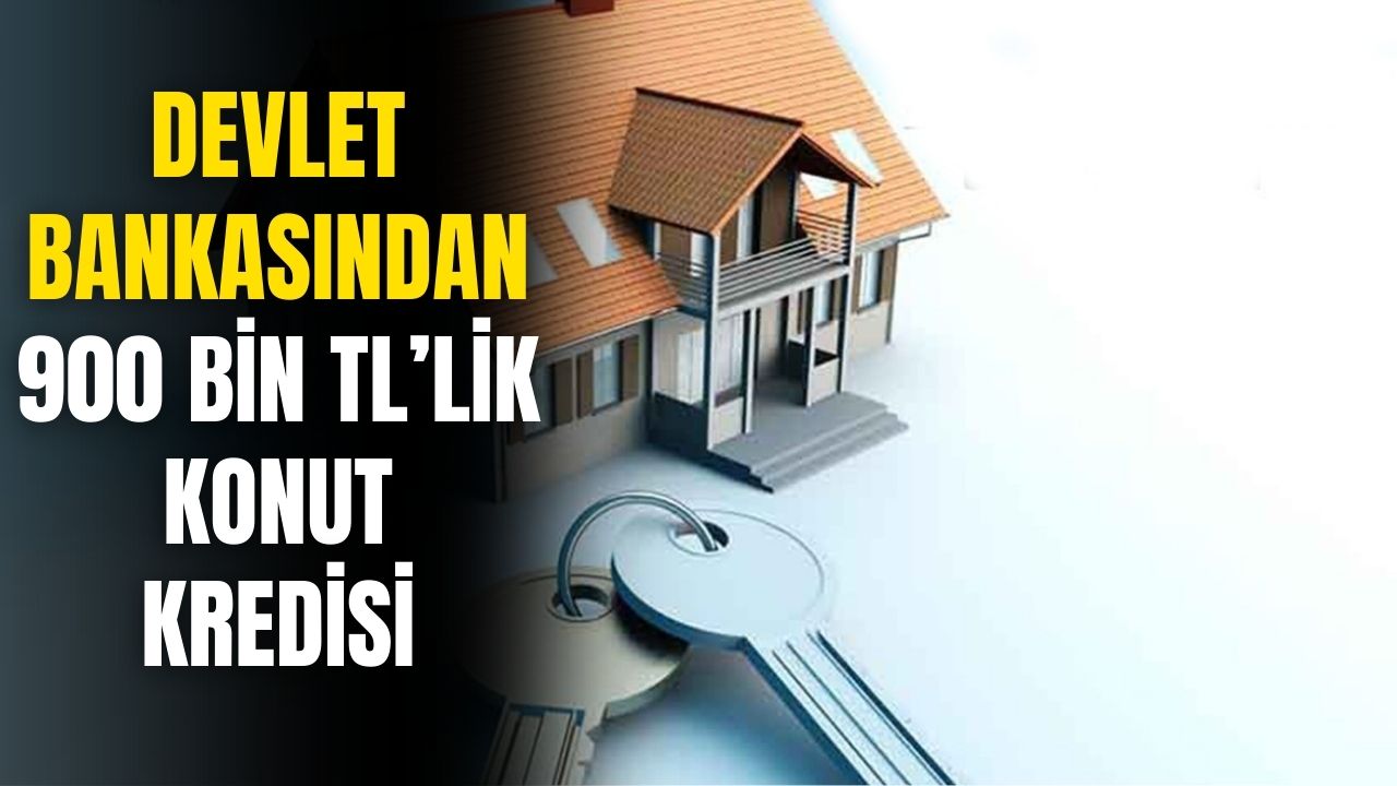 Devlet bankası 900 bin TL'lik konut kredisini başvurularını başlattı! İşte aylık taksiti ve geri ödeme tutarı