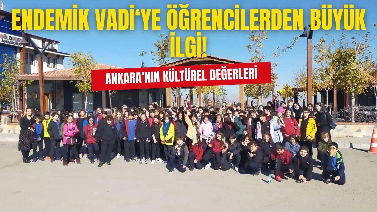 Endemik Vadi, Ankara'da Öğrenciler Tarafından Büyük İlgiyle Karşılandı!