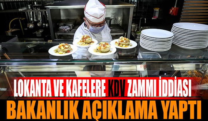 Lokanta Ve Kafelerde KDV'ye Zam İddiası! KDV Zammı Mı Geliyor ?