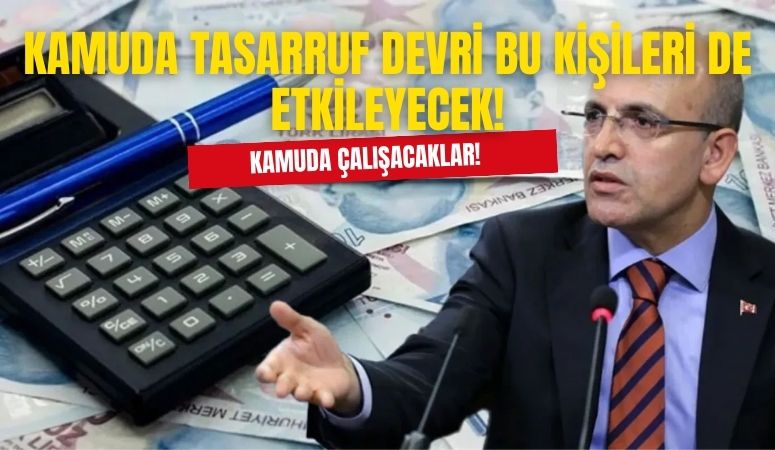 Kamuda İşe Girmek İsteyenlere Kötü Haber! Kamuda Tasarruf Devri Onları da Etkileyecek