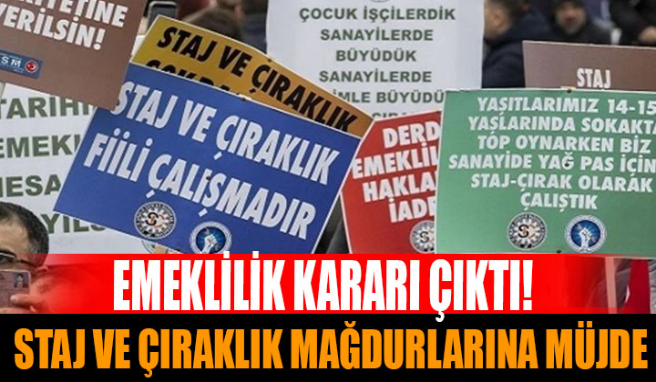 Staj ve Çıraklık Mağdurlarına Kabine'den Emeklilik Kararı Çıktı