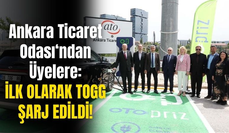 Ankara Ticaret Odası, Üyelerine Elektrikli Araç Şarj İstasyonu Hizmeti!