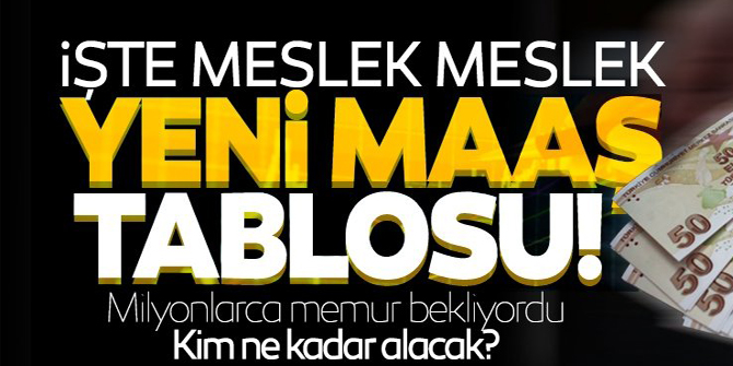 En düşük memur maaşı belli oluyor! İşte zamlı memur maaş tablosu